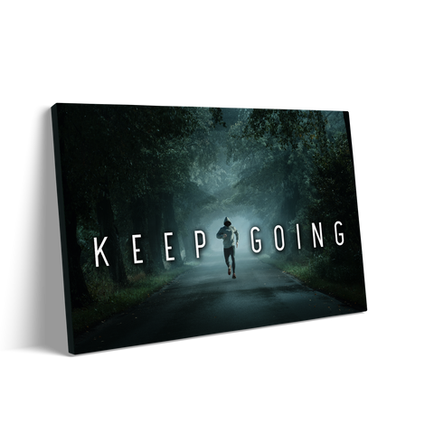 KEEP GOING
